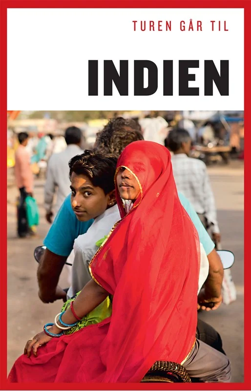 Turen Går Til Indien (2, 2015) | Tore E H Holst,tore E. H. Holst fra Politikens Forlag