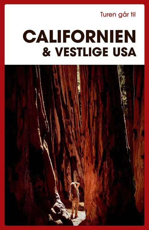Turen Går Til Californien & Vestlige Usa (2, 2021) | Preben Hansen fra Politikens Forlag