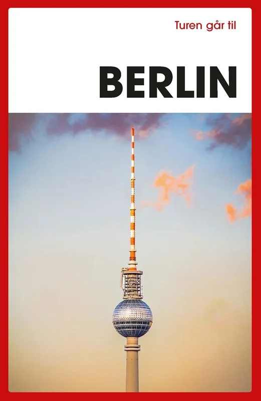 Turen Går Til Berlin (0, 2025) | Michelle Arrouas fra Jp/politikens Forlag