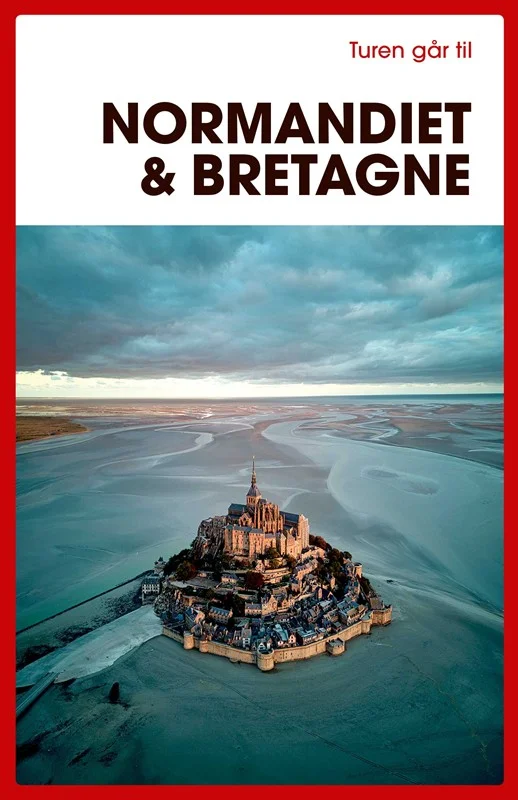Turen Går Til Normandiet & Bretagne (0, 2025) | Ove Rasmussen fra Jp/politikens Forlag